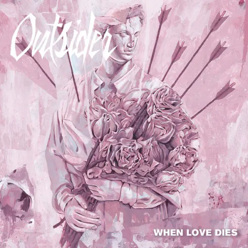 OUTSIDER ´When Love Dies´ [Vinyl 7"]